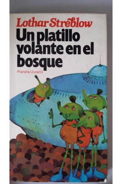 Un Platillo Volante en el Bosque
